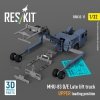 RESKIT RSK32-0011 MHU-83 D/E Late lift truck UPPER loading position (3D Printed model kit) 1/32